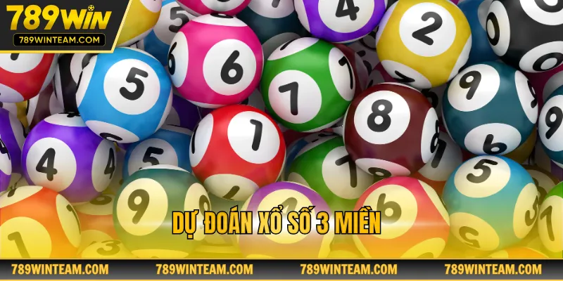 Dự đoán xổ số 3 miền